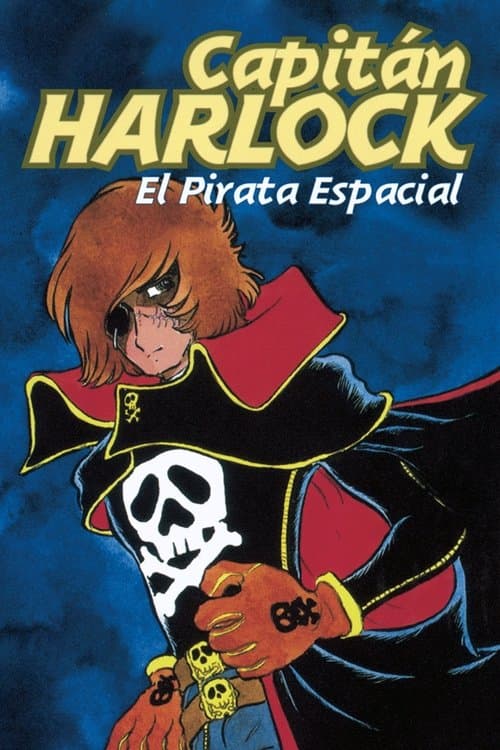 Póster de Las aventuras del Capitán Harlock (Pirata Espacial)